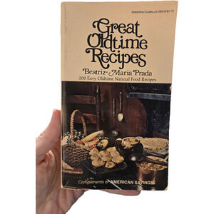 Great Oldtime Recipes by Beatriz-Maria Prada (1974) Vintage Cookbook